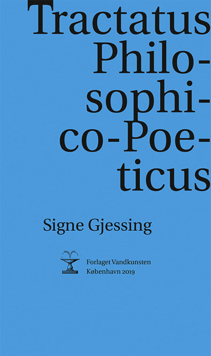 Tractatus Philosophico-Poeticus af Signe Gjessing. Foto: omslag fra bogen