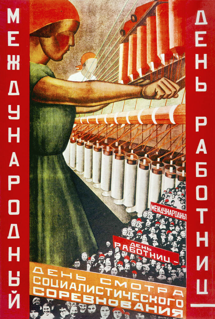 I sovjettiden knoklede kvinder igennem. Her en sovjetisk propagandaplakat fra 1930 i anledning af »de arbejdende kvinders internationale dag«, som den 8. marts blev kaldt. Foto: Roger Viollet/Ritzau Scanpix